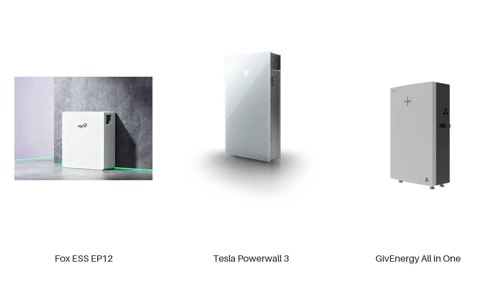 Fox ESS EP12, Tesla Powerwall 3 and GivEnergy All in One manufacturer product images